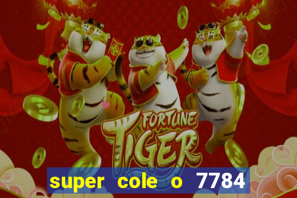super cole o 7784 jogos para pc download